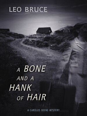 cover image of A Bone and a Hank of Hair
